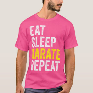 T-shirt Manger Sleep Karate Répéter Funny Karate Lover