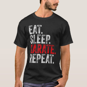 T-shirt Manger Sleep Karate Répéter Funny Vintage Distress