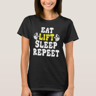 T-shirt Manger Sleep Lift Répéter Poids Lifting Power Gym