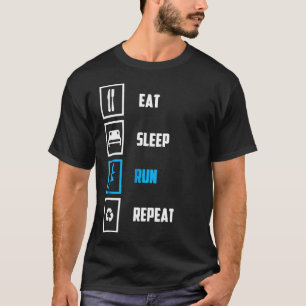 T-shirt Manger Sleep Run Répéter Funny Runners Cadeau