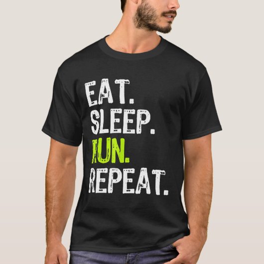 T-shirt Manger Sleep Run Répéter Runner Runner Funny Cool (Devant)