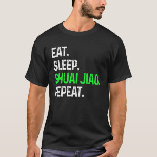 T-shirt Manger Sleep Shuai Jiao Répéter Martial Arts Comba