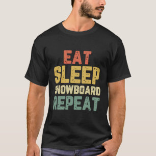 T-shirt Manger Sleep Snowboard Snowboard Snowboard Cadeau