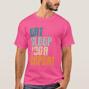 T-shirt Manger Sleep Yoga Répéter Namaste Méditation Zen W
