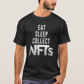 T-shirt Manger Sommeil Collecter Nft Cryptodevise non fong (Devant)
