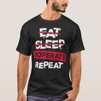 T-shirt Manger Sommeil Fonctionnement Répéter chirurgien C
