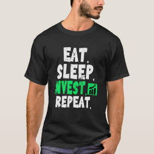 T-shirt Manger Sommeil Investir Répéter Crypto Stocks Trad