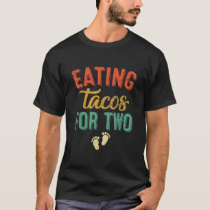 T-shirt Manger Tacos Pour Deux Vêtements Grossesse Révéler