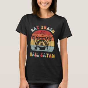 T-shirt Manger Trash Hail Satan Raccoon Possum Funky Hail