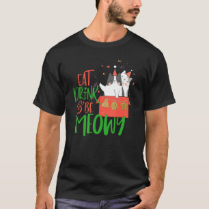 T-shirt Mangez Boire Et Soyez Meowfamily Noël Chats Kitty