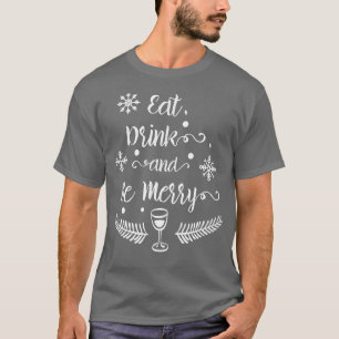 T-shirt Mangez, buvez et soyez malsain Noël laid