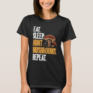 T-shirt Mangez Chasse au sommeil Champignons Chasseur de M