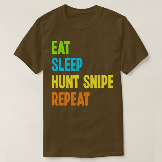 T-shirt Mangez Chasse au sommeil Snipe Répéter Chasse au p (Design devant)