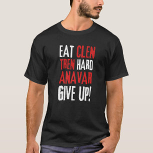 T-shirt Mangez Clen, Stéroïdes amusants Tren Lover Anaboli
