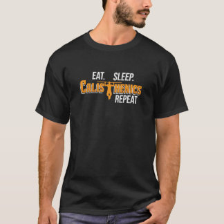 T-shirt Mangez des calisthènes du sommeil Répéter l'entraî
