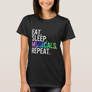 T-shirt Mangez des comédies musicales Répéter la musique T
