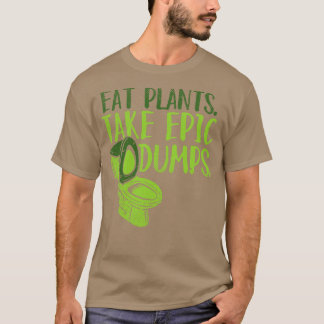 T-shirt Mangez des Plantes qui prennent des bennes épopées