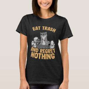 T-shirt Mangez Des Trash Et Regrettez Rien Raccoon