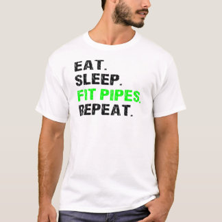 T-shirt Mangez des tuyaux de sommeil réparateurs de tuyaut