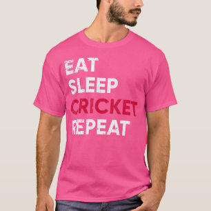 T-shirt Mangez désespéré Cricket de sommeil Répétez le cri
