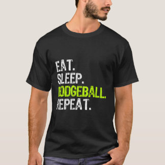 T-shirt Mangez Dormir Dodgeball Répéter Lecteur Drôle Cool