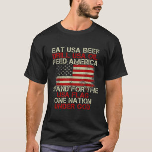 T-shirt Mangez Du Boeuf Usa Drill Huile Usa Feed America S