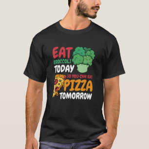 T-shirt Mangez Du Brocoli Aujourd'Hui Pour Pouvoir Manger 