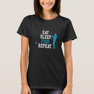 T-shirt Mangez du poisson endormi Répéter Pêcheur de la me