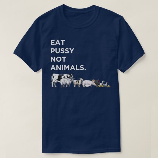T-shirt Mangez la chatte pas les animaux  (Design devant)
