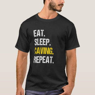 T-shirt Mangez la grotte du sommeil Répéter la spéléologie