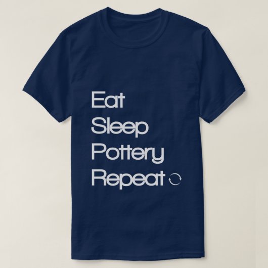 T-shirt Mangez la poterie du sommeil Répéter 1 (Design devant)