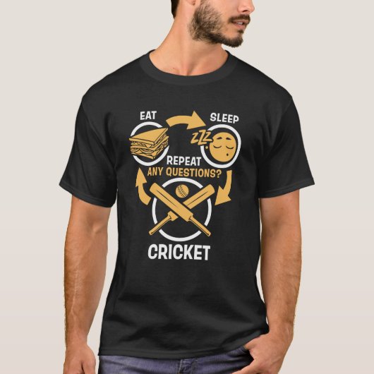 T-shirt Mangez la répétition de cricket de sommeil - (Devant)