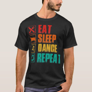 T-shirt Mangez la répétition de la danse du sommeil