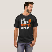 T-shirt Mangez la robotique du sommeil Répéter la robotiqu (Devant entier)