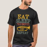 T-shirt Mangez la trompette du sommeil Répéter la bande ma<br><div class="desc">Mangez la trompette du sommeil Répéter. Conception amusante de trompette pour ceux qui jouent de l'instrument de musique en laiton dans un groupe de musique, orchestre ou performance musicale. Cool vintage retro Merchandises pour amoureux de musique jazz pour musicien et membre du groupe de marche. Parfait pour les professeurs de...</div>