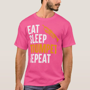 T-shirt Mangez la trompette du sommeil Répéter Trumpeter J
