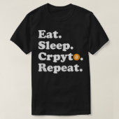 T-shirt Mangez le cristal de sommeil Répéter Bitcoin (Design devant)