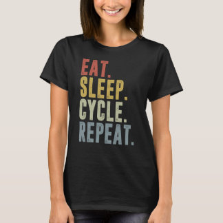 T-shirt Mangez le cycle du sommeil Répéter le cycle
