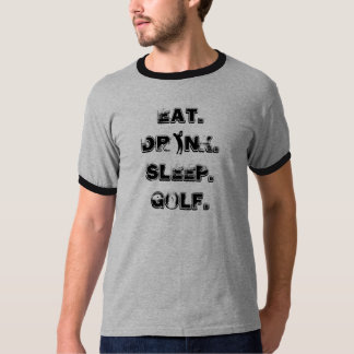 T-shirt Mangez le golf de sommeil de boissons - customisé