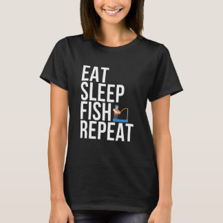 T-shirt Mangez Le Poisson Dormir Répéter - Pour La Pêche.