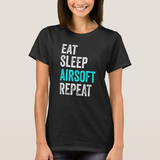 T-shirt Mangez le sommeil Airsoft Répéter Airsoft (Devant)