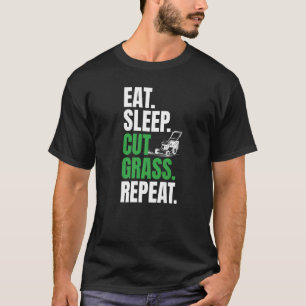 T-shirt Mangez Le Sommeil Coupe L'Herbe Répéter Chaque Jou