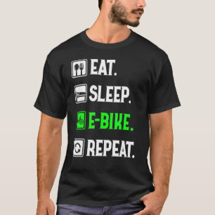 T-shirt Mangez Le Sommeil E-Vélo Répéter, L'Amour À E-Vélo