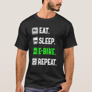 T-shirt Mangez Le Sommeil E-Vélo Répéter, L'Amour À E-Vélo