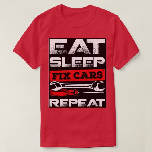 T-shirt Mangez le sommeil Fixer les voitures Répéter cours (Design devant)