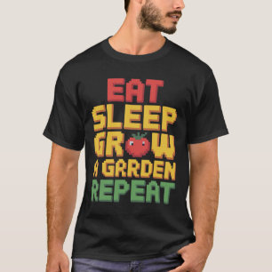 T-shirt Mangez Le Sommeil Grandir Un Jardin Répéter Drôle 