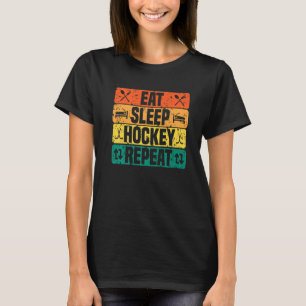 T-shirt Mangez le sommeil Hockey Répéter Hockey sur glace 