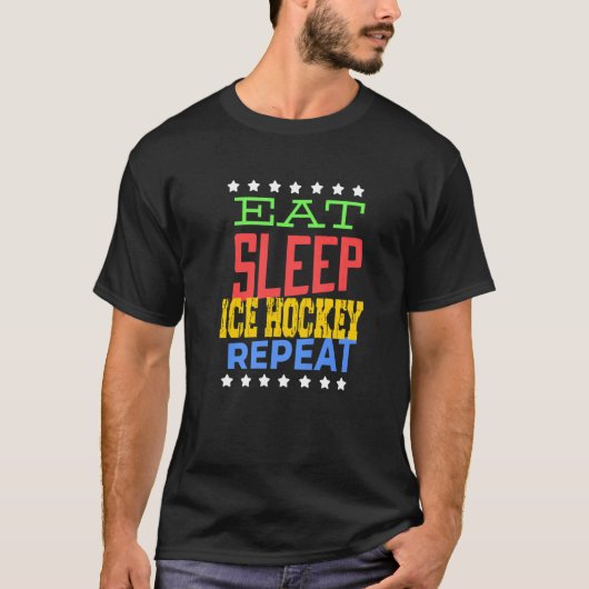 T-shirt Mangez le sommeil Hockey sur glace Répéter le hock (Devant)