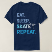 T-shirt Mangez le sommeil Ice patinage Danse Figure Répéti (Design devant)