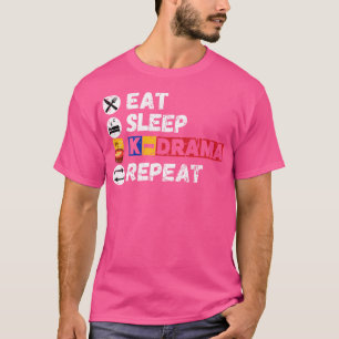T-shirt Mangez le sommeil KDrama Répéter 8